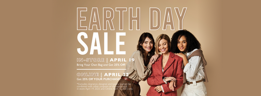 4.19 In-Store & 4.22 Online | Earth Day Sale!