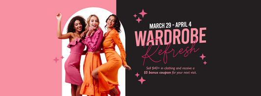 3.29 - 4.4 | Wardrobe Refresh